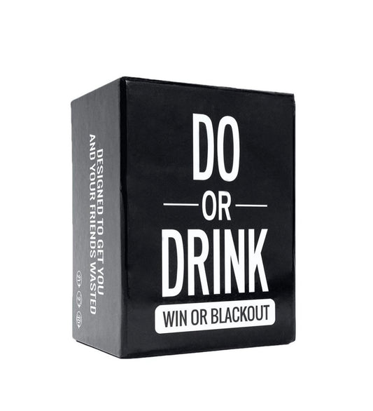 Do or Drink - Win or Blackout